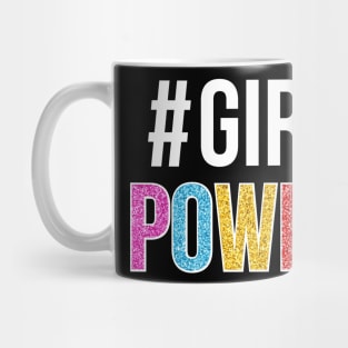 Girl Power Positive Inspiration Sparkle Girly Quote Mug